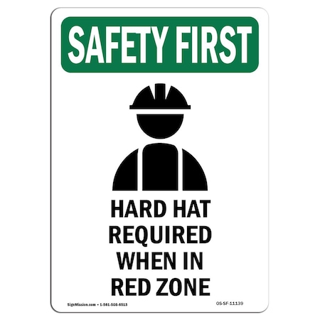 Signmission OSHA, Hard Hat Required, 18in X 12in Rigid Plastic, 12" W, 18" H, Portrait, OS-SF-P-1218-V-11139 OS-SF-P-1218-V-11139